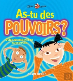 Bertrand.pt - As-Tu Des Pouvoirs ? Guide Des Phénomènes Paranormaux