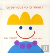 As-Tu Vu La Reine ?
