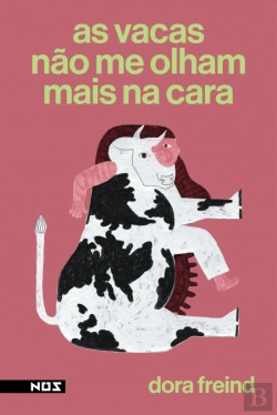 Bertrand.pt - As Vacas Não Me Olham Mais na Cara