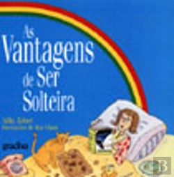 Bertrand.pt - As Vantagens de Ser Solteira