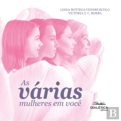 Bertrand.pt - As Várias Mulheres Em Você