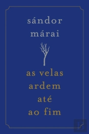 As Velas Ardem Até ao Fim
