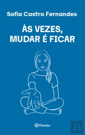 Às Vezes, Mudar É Ficar - Autografado