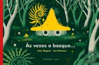 Às Vezes o Bosque…