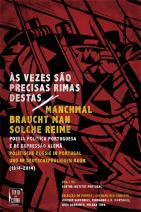 Às Vezes São Precisas Rimas Destas