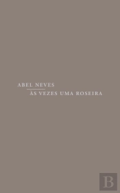 Às Vezes uma Roseira