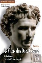 As Vidas dos Doze Césares - Volume 1