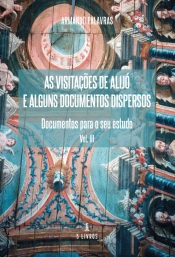 As Visitações de Alijó e Alguns Documentos Dispersos