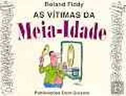 Bertrand.pt - As Vítimas da Meia - Idade