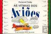 As Vítimas dos Aviões