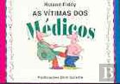 As Vítimas dos Médicos