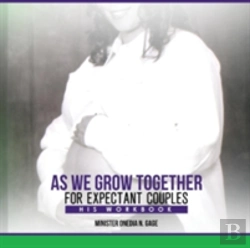 Bertrand.pt - As We Grow Together Bible Study For Expectant Couples
