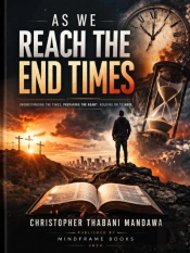 As We Reach The End Times