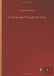 As We Sweep Through The Deep
