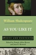 As You Like It: Texts And Contexts