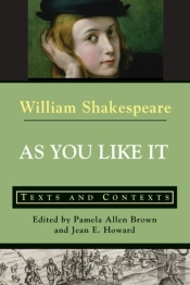As You Like It: Texts And Contexts