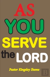 As You Serve The Lord