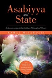 Asabiyya And State: A Reconstruction Of Ibn Khaldun'S Philosophy Of History
