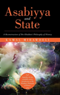 Bertrand.pt - Asabiyya And State: A Reconstruction Of Ibn Khaldun'S Philosophy Of History