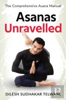 Asanas Unravelled