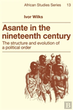 Bertrand.pt - Asante In The Nineteenth Century