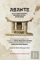 Asante - Old Testament Sacrificial Systems - A Comparison