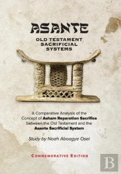 Asante - Old Testament Sacrificial Systems - A Comparison