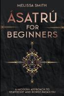 Asatru For Beginners