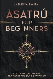 Asatru For Beginners