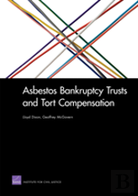 Asbestos Bankruptcy Trusts And Tort Compensation