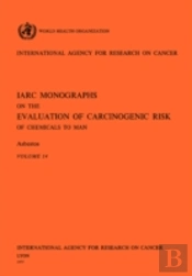Asbestos. Iarc Vol 14