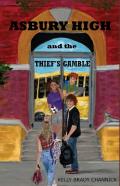 Asbury High And The Thief'S Gamble