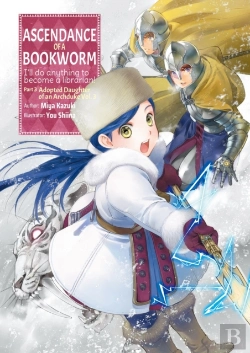 Bertrand.pt - Ascendance Of A Bookworm: Part 3 Volume 3