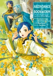 Ascendance Of A Bookworm: Part 4 Volume 4