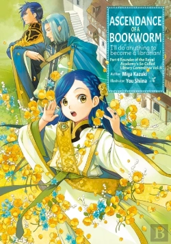 Bertrand.pt - Ascendance Of A Bookworm: Part 4 Volume 4
