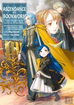 Bertrand.pt - Ascendance Of A Bookworm: Part 4 Volume 7
