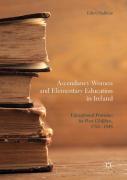 Ascendancy Women And Elementary Education In Ireland