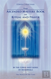 Ascended Masters Book Of Ritual And Prayer