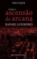 Ascensão de Arcana - Tomo 2 - Trilogia Nocturnus