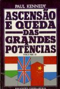 Ascensão e Queda das Grandes Potências II