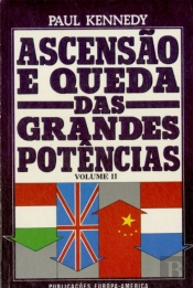 Ascensão e Queda das Grandes Potências II