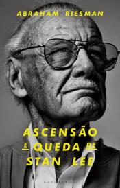 Ascensão e Queda de Stan Lee