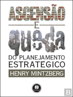 Bertrand.pt - Ascensão e Queda do Planejamento Estratégico