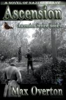 Ascension, A Novel Of Nazi Germany