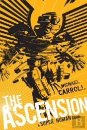 Ascension: A Super Human Clash