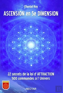 Bertrand.pt - Ascension En 5e Dimension ; 22 Secrets De La Loi D'Attraction