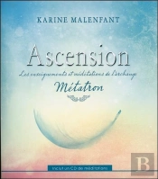 Ascension - Les Enseignements Et Meditations De L'Archange Metatron - Livre + Cd