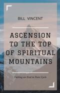 Ascension To The Top Of Spiritual Mountains