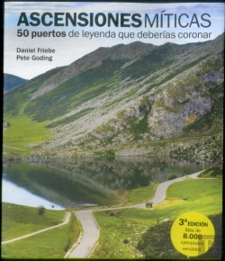 Bertrand.pt - Ascensiones Míticas. 50 Puertos De Leyenda Que Deberías Coronar