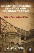 Ascent And Decline Of Native And Colonial Trading